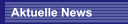 Aktuelle News